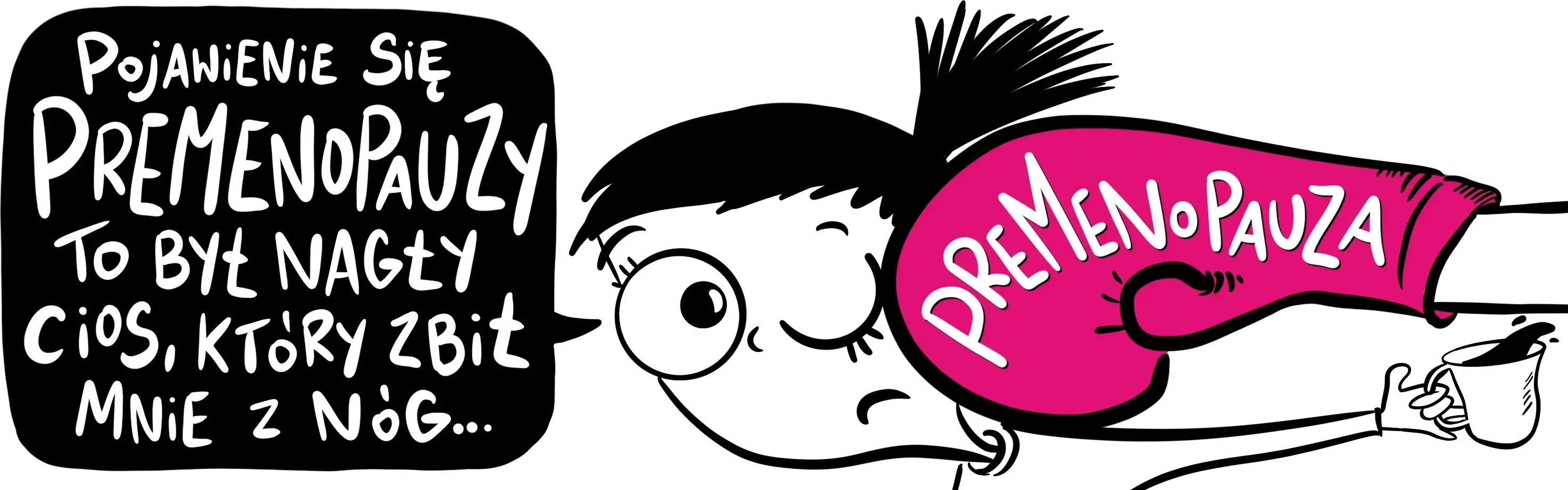 Pojawienie się perimenopauzy to był nagły cios, który zbił mnie z nóg...